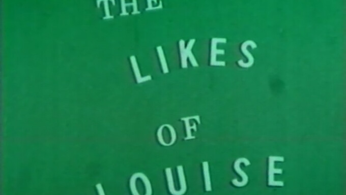 ตัวอย่างละครสําหรับอเมริกันคลาสสิค: The Likes of Louise (1974) นําแสดงโดย Jamie Gillis